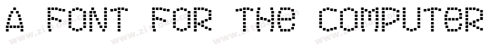 A Font For The Computer People字体转换